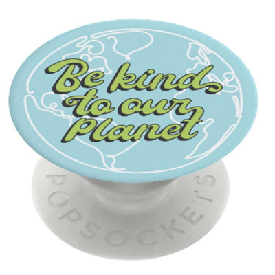 Suport pentru telefon - Popsockets PopGrip - Be Kind to Our Planet - 1